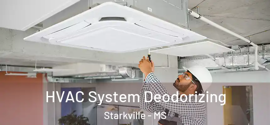  HVAC System Deodorizing Starkville - MS
