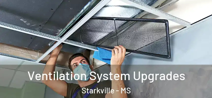 Ventilation System Upgrades Starkville - MS